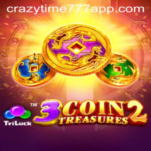 Discover the Thrilling World of 3CoinTreasures2 and Crazy Time 777