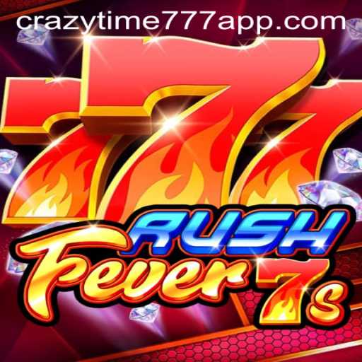 Exploring the Thrilling Game Play of RushFever7s Featuring Crazy Time 777
