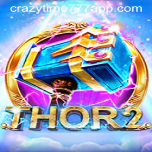 Exploring Thor2: A Mythic Adventure in Crazy Time 777